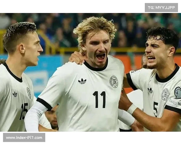 德国豪取三连胜 英超球星破门助力球队击败北爱尔兰